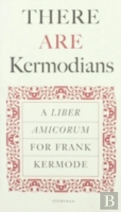 Liber Amicorum For Frank Kermode