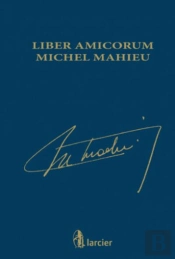 Liber Amicorum Michel Mahieu