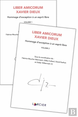 Bertrand.pt - Liber Amicorum Xavier Dieux : Hommage D'Exception À Un Esprit Libre