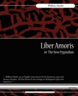 Bertrand.pt - Liber Amoris, Or, The New Pygmalion