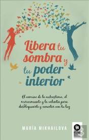 Libera Tu Sombra Y Tu Poder Interior