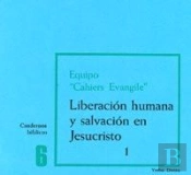 Liberación Humana Y Salvación En Jesucristo, 1