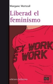 Liberad El Feminismo