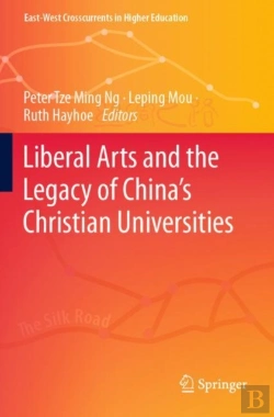Bertrand.pt - Liberal Arts And The Legacy Of Chinaâ€™S Christian Universities
