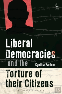 Bertrand.pt - Liberal Democracies And The Torture Of Their Citizens