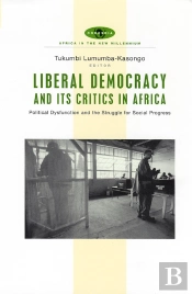 Liberal Democracy And Its Critics In Africa