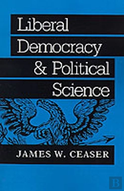 Bertrand.pt - Liberal Democracy And Political Science