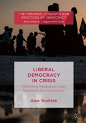 Liberal Democracy In Crisis