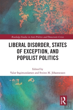 Bertrand.pt - Liberal Disorder, States Of Exception, And Populist Politics