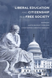 Liberal Education And Citizenship In A Free Society