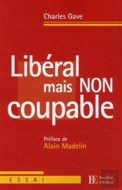 Libéral Mais Non Coupable