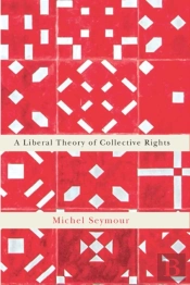 Liberal Theory Of Collective Rights