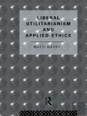 Liberal Utilitarianism And Applied Ethics