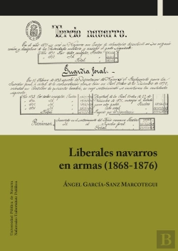 Bertrand.pt - Liberales Navarros En Armas (1868-1876)