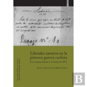 Liberales Navarros En La Primera Guerra Carlista