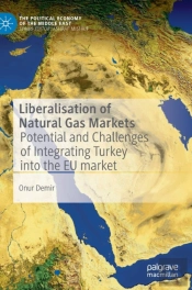 Liberalisation Of Natural Gas Markets