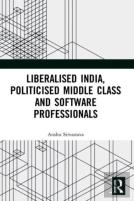 Liberalised India, Politicised Middle Class And Software Professionals