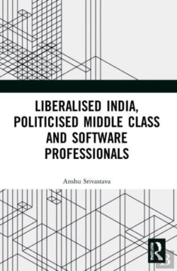 Bertrand.pt - Liberalised India, Politicised Middle Class And Software Professionals