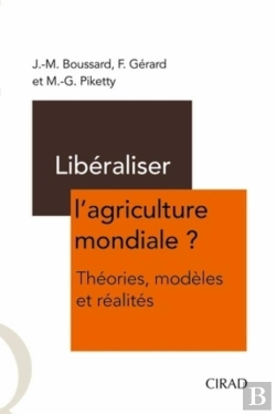 Bertrand.pt - Libéraliser L'Agriculture Mondiale ? Théories, Modèles Et Réalités