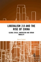 Liberalism 2.0 And The Rise Of China