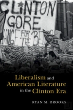 Bertrand.pt - Liberalism And American Literature In The Clinton Era