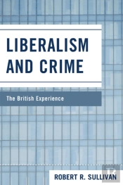 Liberalism And Crime