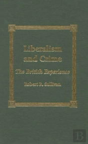 Liberalism And Crime