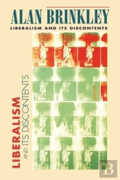 Liberalism And Its Discontents