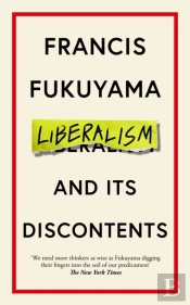 Liberalism And Its Discontents