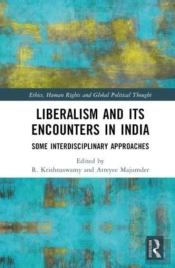 Liberalism And Its Encounters In India