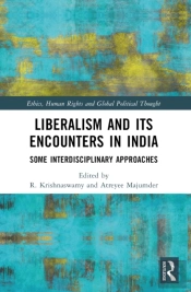 Liberalism And Its Encounters In India