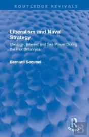 Liberalism And Naval Strategy