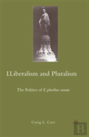 Liberalism And Pluralism
