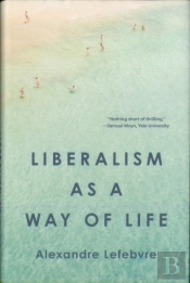 Liberalism As A Way Of Life