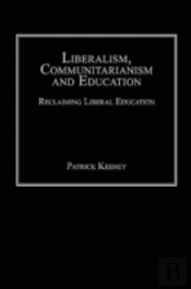 Liberalism, Communitarianism And Education