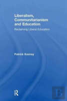 Liberalism, Communitarianism And Education