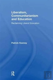 Liberalism, Communitarianism And Education