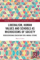 Liberalism, Human Values And Schools As Microcosms Of Society