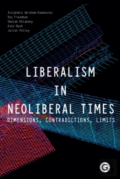 Liberalism In Neoliberal Times