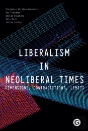 Liberalism In Neoliberal Times