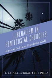 Liberalism In Pentecostal Churches: Know