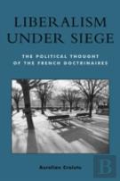 Liberalism Under Siege