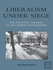Liberalism Under Siege