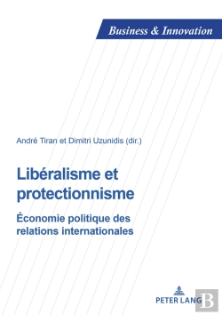 Bertrand.pt - Libéralisme Et Protectionnisme