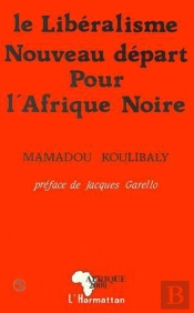Liberalisme Nouveau Depart Pour L'Afrique Noire