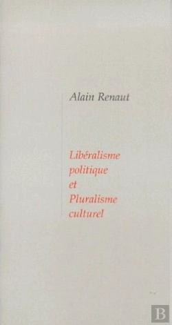 Bertrand.pt - Liberalisme Politique Et Pluralisme Culturel