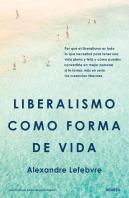 Liberalismo Como Forma De Vida