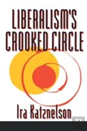 Liberalism'S Crooked Circle