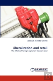 Liberalization And Retail