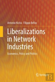 Liberalizations In Network Industries
